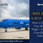 How to Cancel Your Breeze Flight | 24 Hour Cancellation Policy