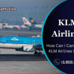 How Can I Cancel My KLM Airlines Flight? Compensation and Refund