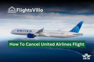 How To Cancel United Airlines Flight?