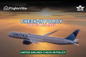 What Is United Airlines Check in Policy | Online Check-In | Mobile App?