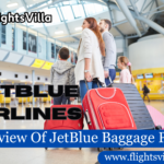 Overview Of JetBlue Baggage Policy
