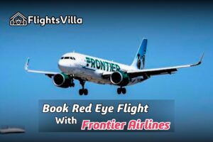 Book Red Eye Flight With Frontier Airlines