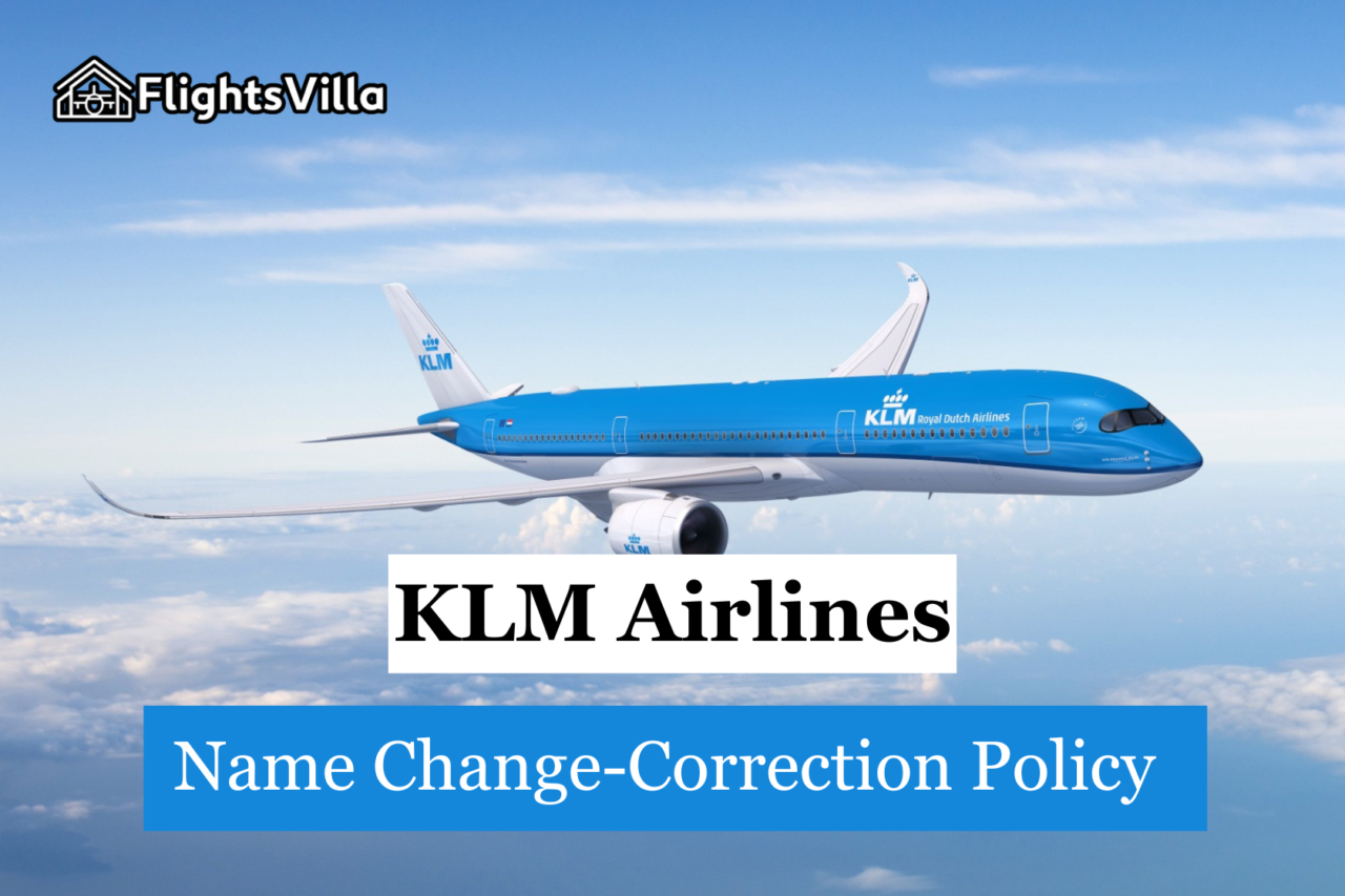 KLM Airlines Name Change Policy