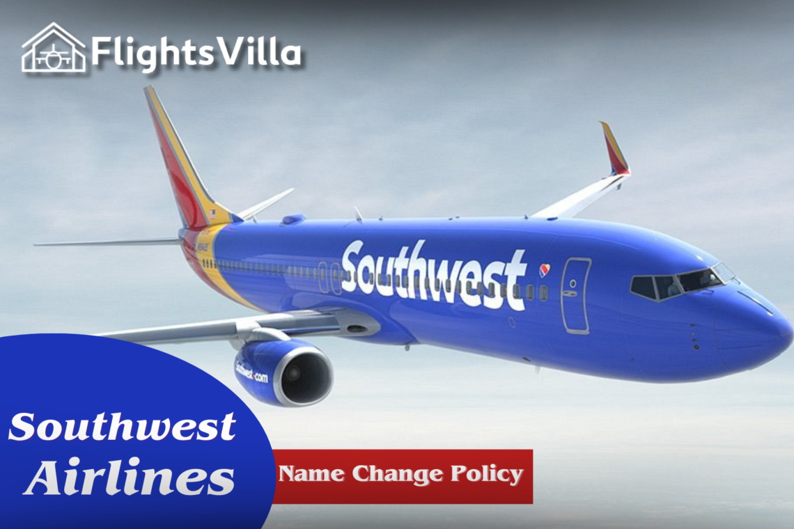 Southwest Airlines Flight Change Policy